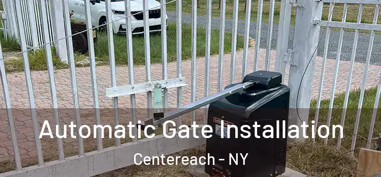  Automatic Gate Installation Centereach - NY