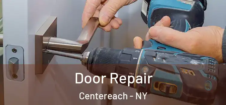  Door Repair Centereach - NY