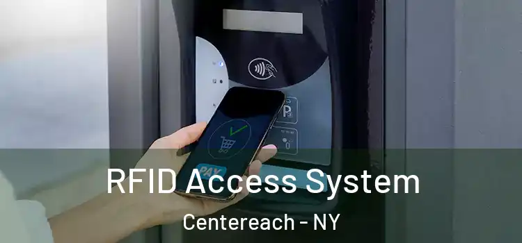  RFID Access System Centereach - NY